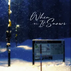 When It Snows - show cover