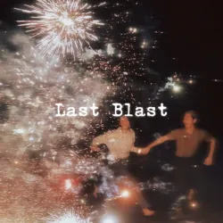 Last Blast - show cover